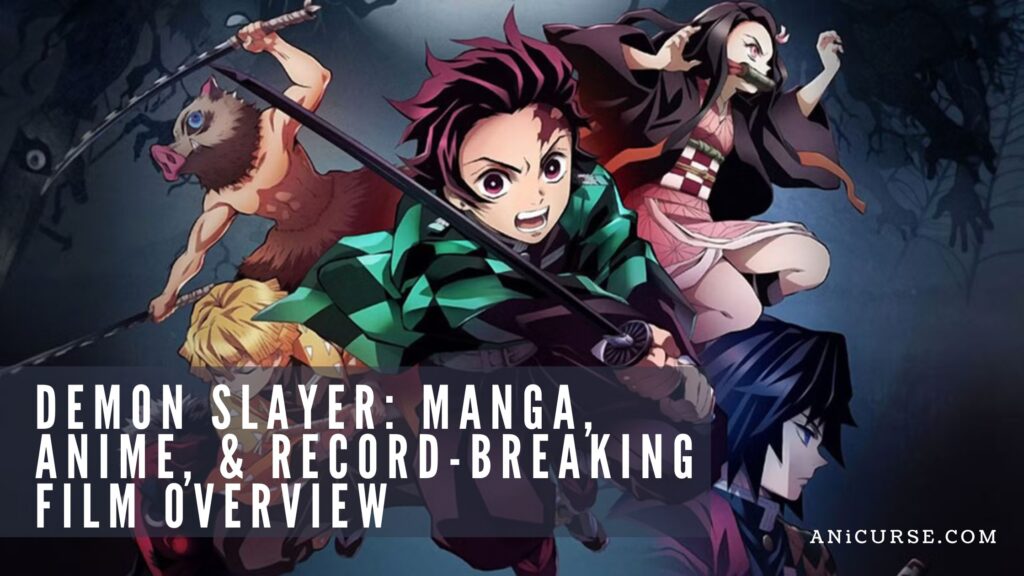 Demon Slayer: Manga, Anime, & Record-Breaking Film Overview